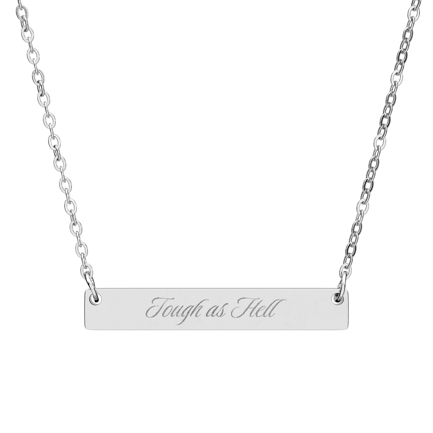 Engraved Tough as Hell Horizontal Bar Necklace