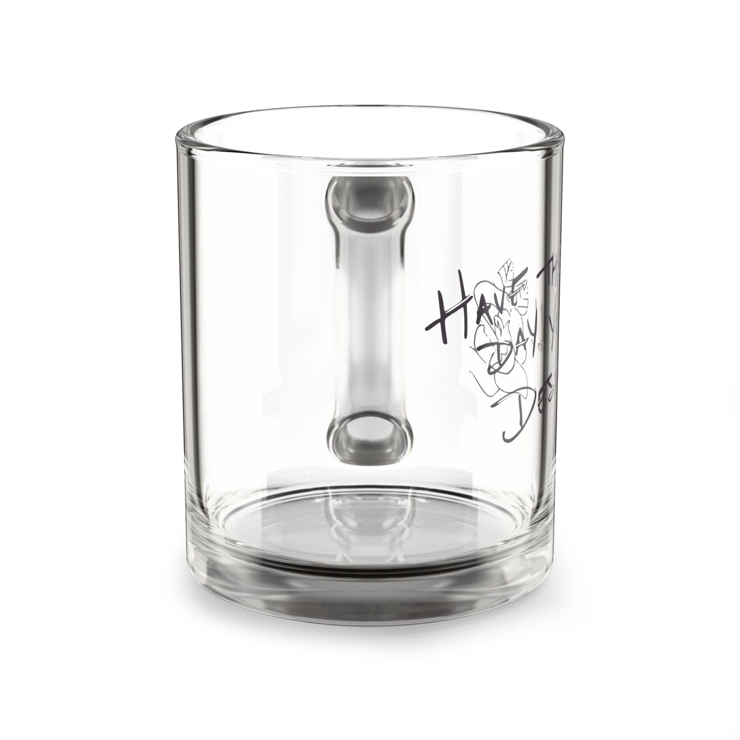 Have the Day You Deserve Daily Motivational Mug