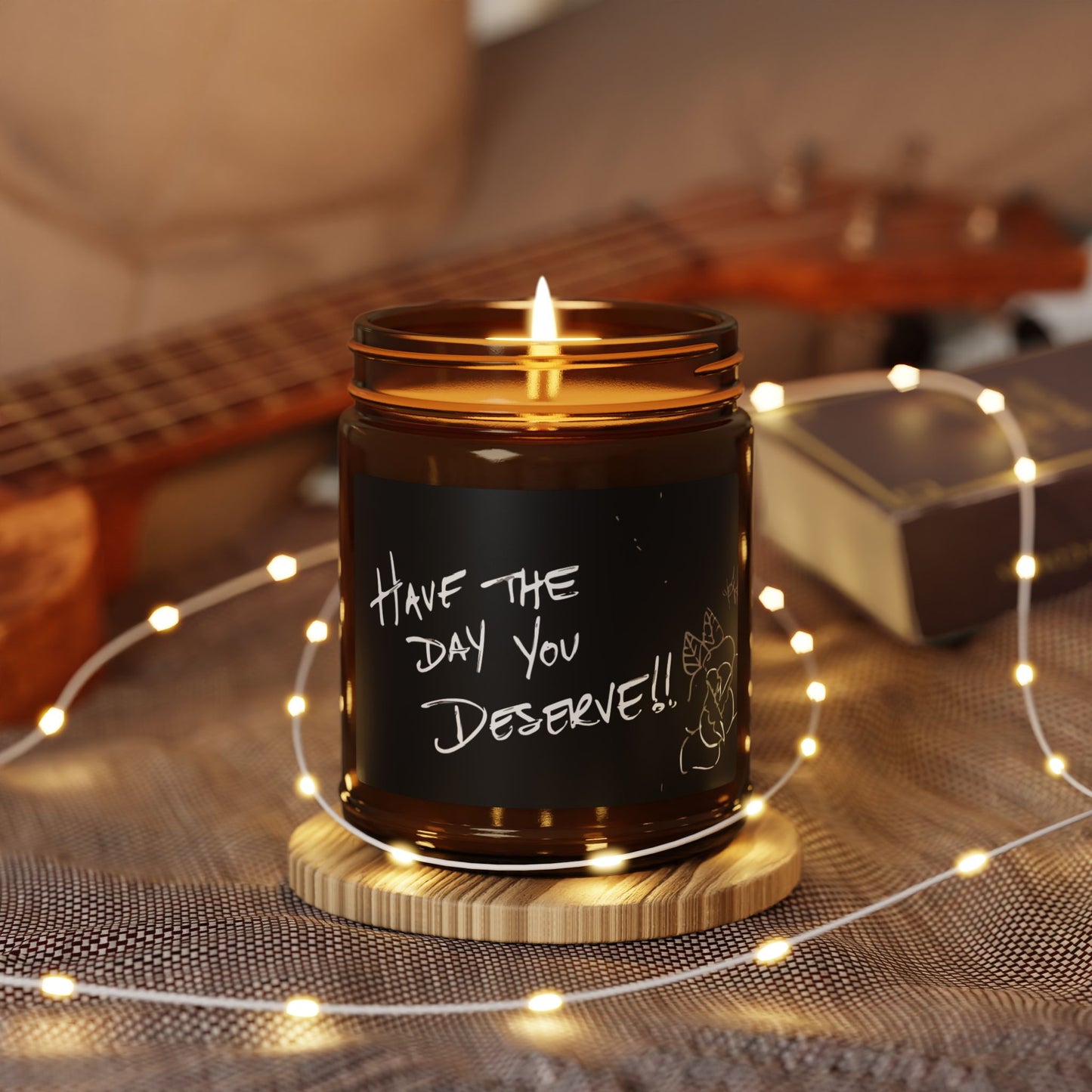 Have the Day You Deserve Scented Soy Candle – Relaxing Gift for Self-Care, Home Decor, Mindfulness, Cocoa, Burn for Motivation