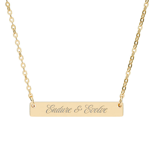 Endure & Evolve Engraved Horizontal Bar Necklace